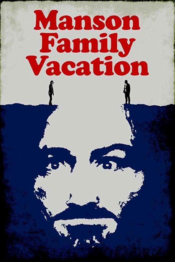 постер Семейные каникулы с Мэнсонами